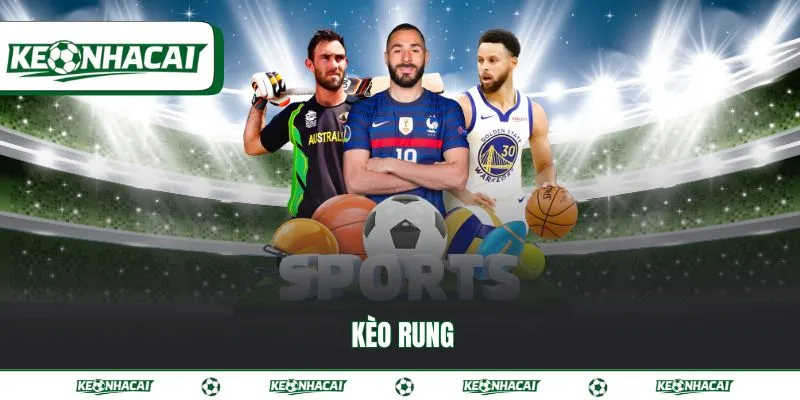 Kèo rung - Cách nhận biết thời điểm vàng để vào tiền 2 Kèo rung